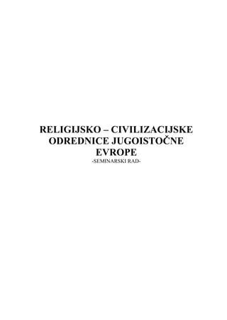 Religijsko-civilizacijske odrenice Jugoistočne Evrope