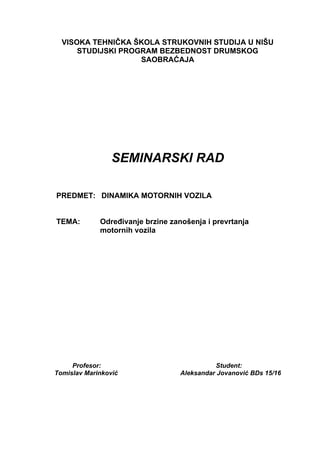 Određivanje brzine zanošenja i prevrtanja motornih vozila