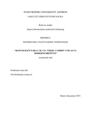 Razvoj računara u 20.i 21.veku i njihov uticaj na moderno društvo
