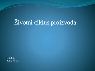 Životni ciklus proizvoda