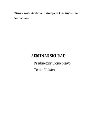 Krivično delo ubistva: analiza i vrste prema krivičnom pravu Srbije
