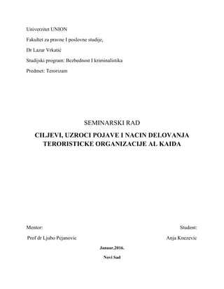 Ciljevi, uzroci pojave i način delovanja terorističke organizacije Al Kaida