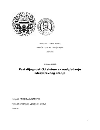 Fazi dijagnostički sistem za nadgledanje zdravstevnog stanja