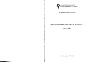 Zbirka rešenih zadataka iz mehanike i statitke