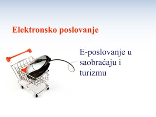 E-polovanje u saobraćaju i turizmu