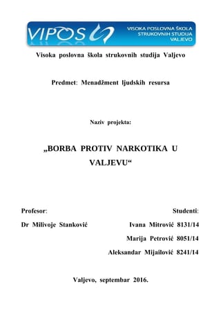 Borba protiv narkotika u Valjevu