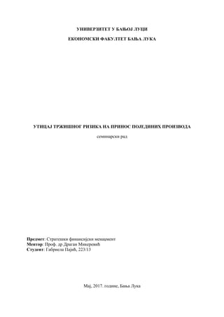 Uticaj tržišnog rizika na prinos pojedinih proizvoda