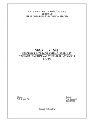 Reforma penzijskog sistema u Srbiji sa posebnim osvrtom na uvođenje obaveznog drugog stuba