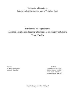 Fidelio: informacione i komunikacione tehnologije u hotelijerstvu i turizmu