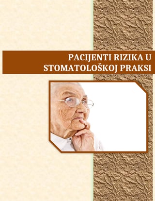 Pacijenti rizika u stomatološkoj praksi