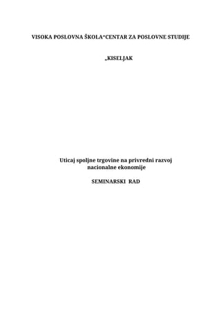 Uticaj spoljne trgovine na privredni razvoj nacionalne ekonomije
