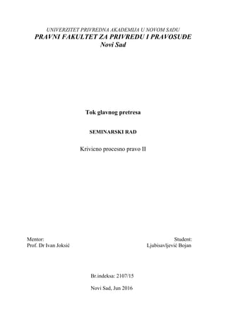 Tok glavnog pretresa