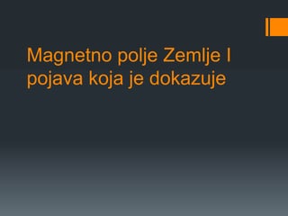 Magnetno polje zemlje