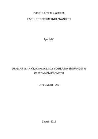 Uticaj tehničkog pregleda vozila na sigurnost u cestovnom prometu