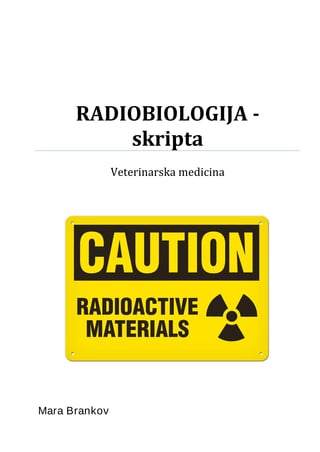Radiobiogija i radijaciona higijena
