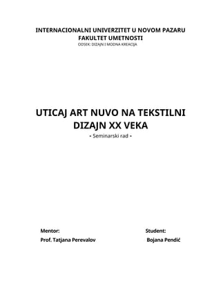 Uticaj art nuvo na tekstilni dizajne XX veka