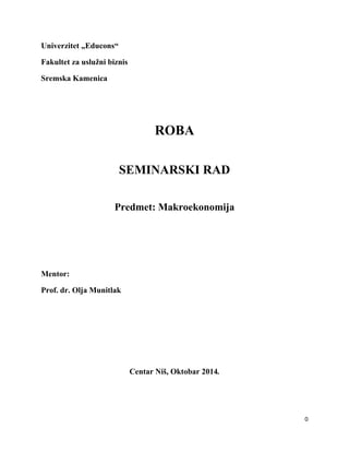 Roba: seminarski rad iz makroekonomije