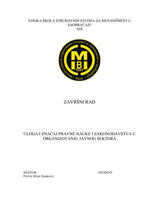 Uloga i značaj pravne nauke zakonodavstva u organizovanju javnog sektora