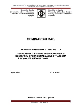 Aspekti ekonomske diplomatije u kontekstu operacionalizacije strategija ravnomernijeg razvoja