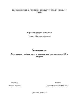 Hipotekarni stambeni krediti kod nas i poređenje sa zemljama eu i amerike