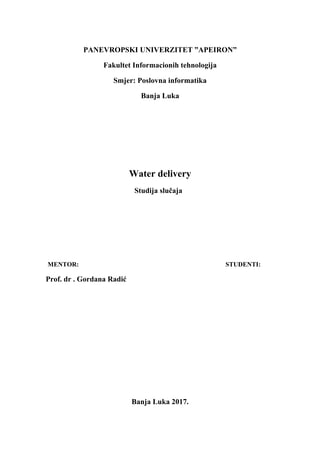 Studija slučaja – Water delivery