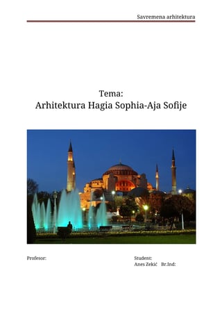 Arhitektura Hagia Sophia-Aja Sofije