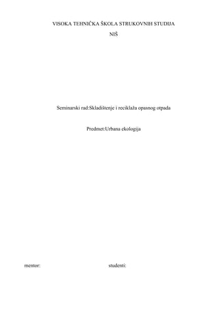 Skladištenje i reciklaža opasnog otpada