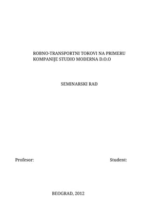Robno-transportni tokovi na primeru kompanije Studi Morena d.o.o.