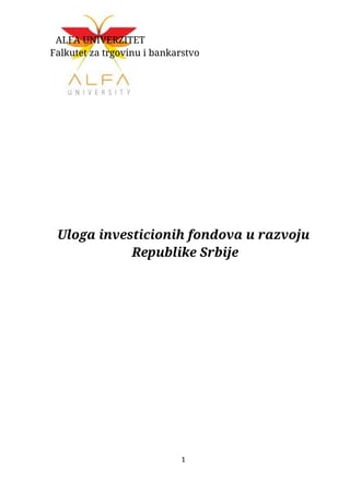 Uloga investicionih fondova u razvoju  Republike Srbije