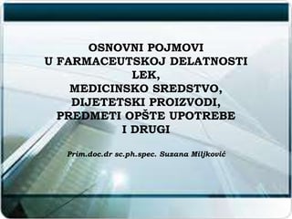 Osnovni pojmovi u farmaceutskoj delatnosti