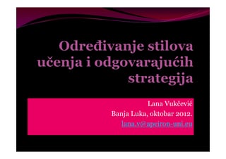 Određivanje stilova učenja i odgovarajućih strategija
