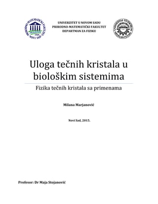 Uloga tečnih kristala u biološkim sistemima