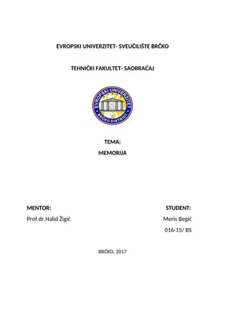 Memorija: hijerarhijski sistem, poluprovodničke i keš memorije