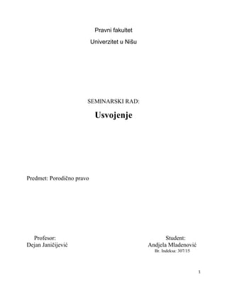 Usvojenje: analiza porodičnopravnog instituta