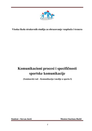 Komunikacioni procesi i specifičnosti sportske komunikacije