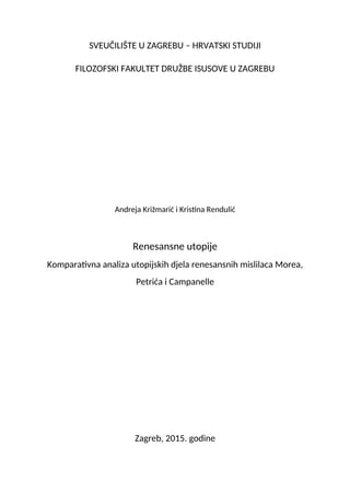 Komparativna analiza utopijskih djela renesansnih mislilaca Morea, Petrića i Campanelle