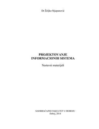 Projektovanje informacionih sistema