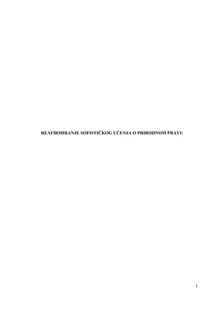 Reafirmiranje sofističkog učenja o prirodnom pravu