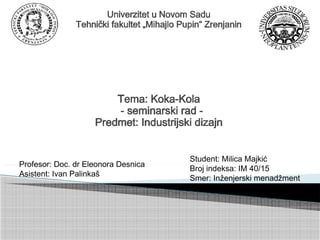 Koka-kola: istorija, razvoj, reklama i poslovanje u Srbiji