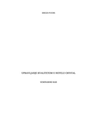 Upravljanje kvalitetom u hotelu Crystal