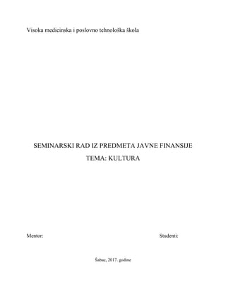 Kultura: seminarski rad iz predmeta javne finansije
