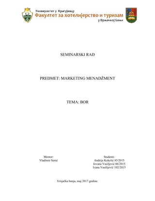 Marketing menadžment: analiza turističkog potencijala Bora