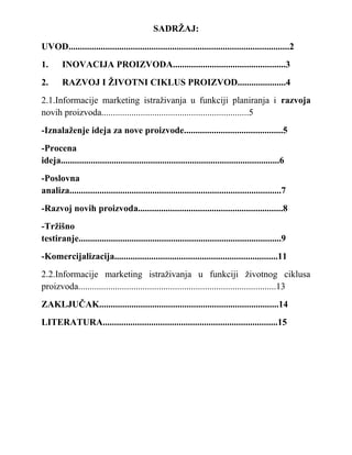 Inovacija proizvoda, razvoj i životni ciklus proizvoda: uloga marketing istraživanja