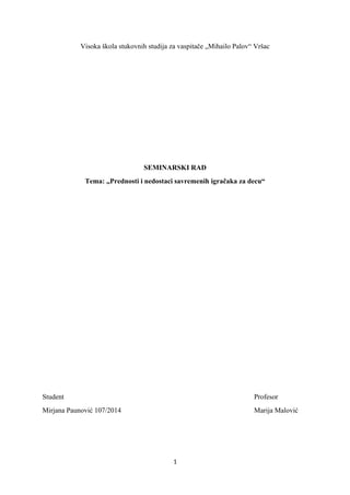 Prednosti i nedostaci savremenih igračaka