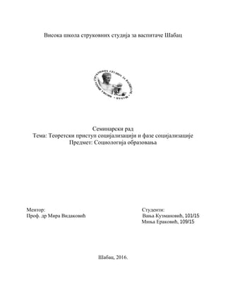 Teoretski pristup socijalizaciji i faze socijalizacije