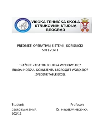 Traženje zadatog foldera Windows XP, izrada indexa u dokumentu tabela