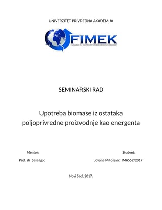 Upotreba biomase iz ostataka poljoprivredne proizvodnje kao energenta