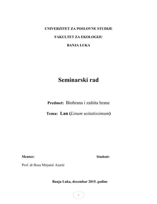 Lan (linum usitatissimum): biohrana i zaštita hrane