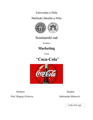 Marketing strategija kompanije Coca-Cola: analiza tržišta i promocije