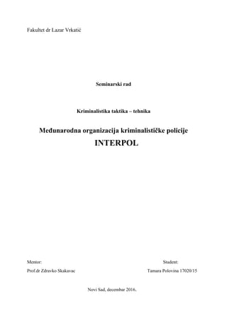 Međunarodna organizacija kriminalističke policije Interpol